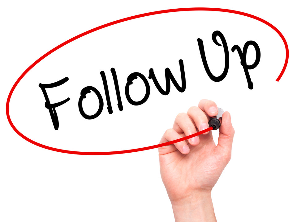 The Power of The Follow Up